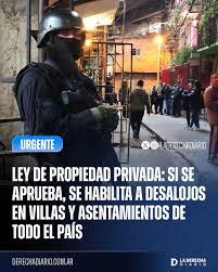 La nueva ley de propiedad privada: extranjeros pueden comprar tierras sin límite y los desalojos serán exprés